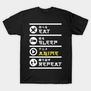 EAT SLEEP ANIME REPEAT T-Shirt